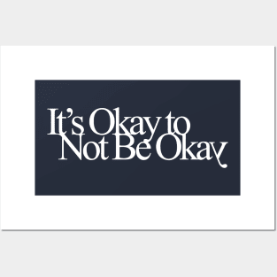 It's Okay to Not Be Okay Posters and Art